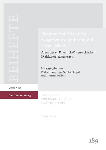 ﻿ساختار تنوع بین فرد و جامعه: فایل هایی از چهاردهمین کنفرانس گویش شناسی باواریا-اتریش 2019