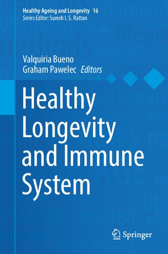 ﻿طول عمر و سیستم ایمنی سالم (سالمندی و طول عمر سالم، 16)