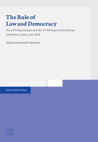 ﻿حاکمیت قانون و دموکراسی: دوازدهمین سخنرانی کوبه و اولین کنفرانس بین المللی IVR ژاپن، کیوتو، ژوئیه 2018
