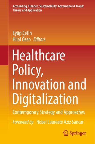 ﻿سیاست مراقبت های بهداشتی ، نوآوری و دیجیتالی شدن: استراتژی و رویکردهای معاصر (حسابداری ، امور مالی ، پایداری ، حاکمیت