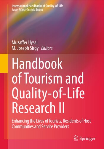 ﻿کتاب راهنمای گردشگری و تحقیقات کیفیت زندگی II: بهبود زندگی گردشگران، ساکنان جوامع میزبان و ارائه دهندگان خدمات (کتابهای بین المللی کیفیت زندگی)