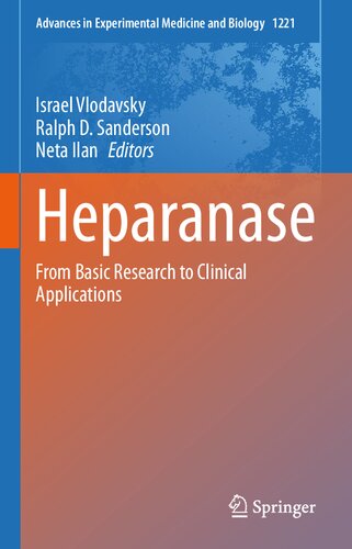 ﻿هپاراناز: از تحقیقات پایه تا کاربردهای بالینی (پیشرفت در پزشکی تجربی و زیست شناسی، 1221)