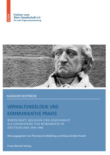 ﻿منطق اداری و عملکرد ارتباطی: اقتصاد، مذهب و سلامت به عنوان اهداف بوروکراسی در آلمان 1930-1960