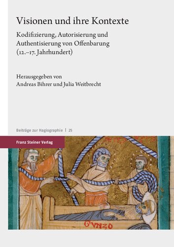 ﻿رؤیاها و زمینه های آنها: تدوین، مجوز و تصدیق وحی (قرن 12 تا 17)