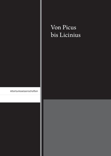 ﻿از Picus تا Licinius: نظر تاریخی در مورد Romae Chronica Urbis در کرونوگرافی 354
