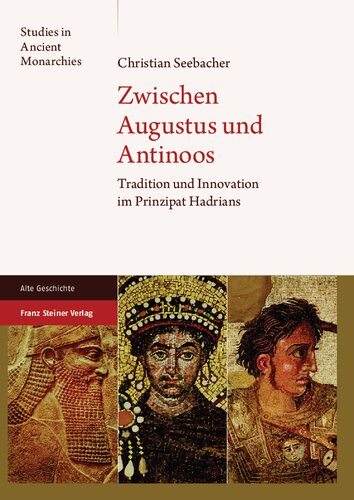 ﻿بین آگوستوس و آنتینوس: سنت و نوآوری در اصل هادریان