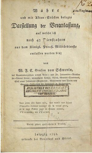 ﻿توصیف واقعی، با تأیید اسناد، از دلیل ترک خانواده سلطنتی پس از 43 سال خدمت. پروس. از خدمت سربازی مرخص شدم