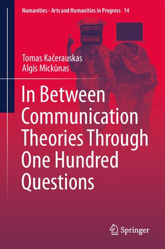 ﻿In Between Communication Teories Through صد سوال (Numanities - Arts and Humanities in progress, 14)