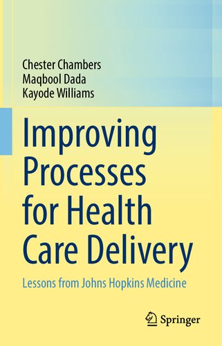 ﻿بهبود فرآیندهای ارائه مراقبت های بهداشتی: درس هایی از پزشکی جانز هاپکینز