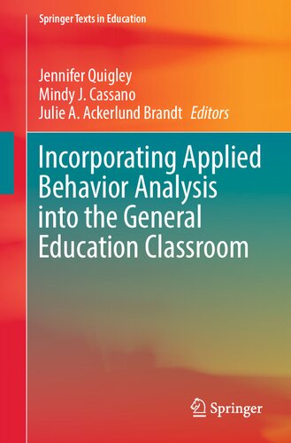 ﻿گنجاندن تجزیه و تحلیل رفتار کاربردی در کلاس آموزش عمومی (متون بهار در آموزش و پرورش)