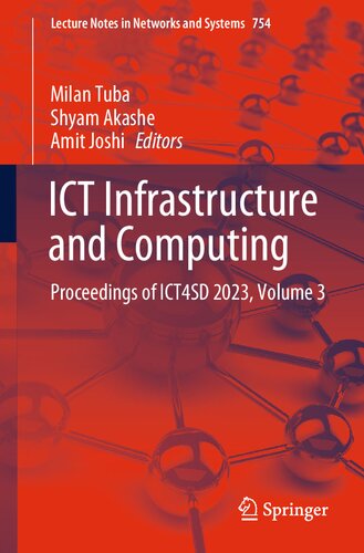 ﻿زیرساخت و محاسبات ICT: مجموعه مقالات ICT4SD 2023، جلد 3 (یادداشت های سخنرانی در شبکه ها و سیستم ها، 754)