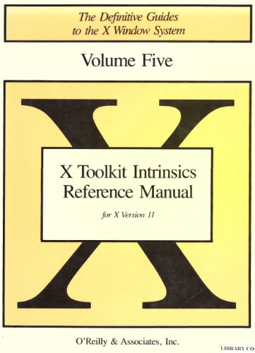 ﻿X Toolkit Intrinsics Ref Man R5 (راهنماهای قطعی در سیستم X Window)
