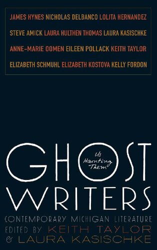 ﻿Ghost Writers: Us Haunting them, Contemporary Michigan Literature (ساخته شده در سری نویسندگان میشیگان)