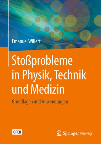 ﻿Stoßprobleme در Physik ، Technik und Medizin: Grundlagen und Anwendungen (نسخه آلمانی)