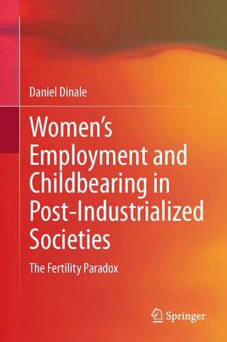 ﻿اشتغال و فرزندآوری زنان در جوامع پسا صنعتی: پارادوکس باروری