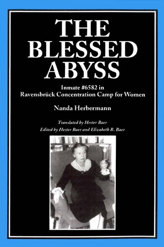 ﻿The Blessed Abyss: Inmate #6582 در اردوگاه کار اجباری زنان راونسبروک