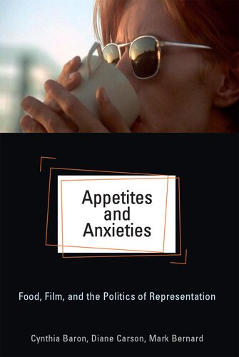 ﻿اشتها و اضطراب ها: غذا، فیلم و سیاست نمایندگی