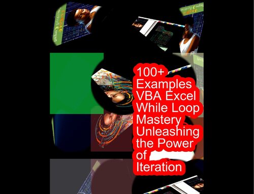 ﻿100 مثال VBA Excel در حالی که تسلط حلقه قدرت تکرار را آزاد می کند