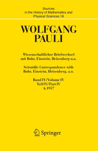 ﻿مکاتبات علمی با Bohr, Einstein, Heisenberg et al., Volume IV, Part IV, A: 1957 / مکاتبات علمی با Bohr, Einstein, Heisenberg, a.o., Volume IV, Part IV, A: 1957