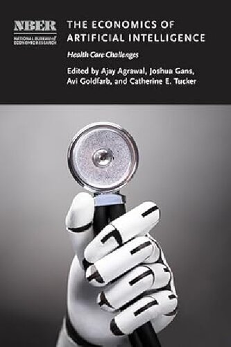 ﻿اقتصاد هوش مصنوعی: چالش های مراقبت های بهداشتی (گزارش کنفرانس دفتر ملی تحقیقات اقتصادی)