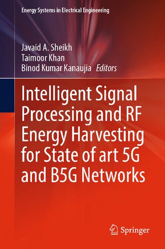 ﻿پردازش هوشمند سیگنال و برداشت انرژی RF برای شبکه های پیشرفته 5G و B5G (سیستم های انرژی در مهندسی برق)