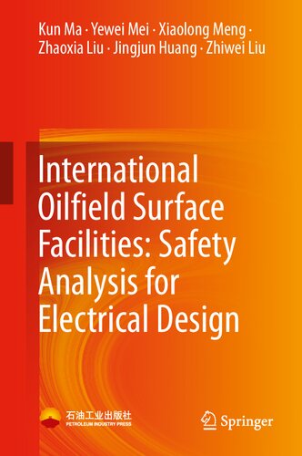 ﻿تسهیلات سطح میدان نفتی بین المللی: تجزیه و تحلیل ایمنی برای طراحی الکتریکی