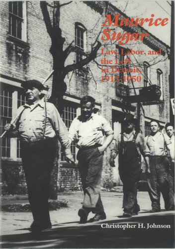 ﻿موریس شکر: قانون، کار و چپ در دیترویت، 1912-1950 (عنوان نه در سریال)