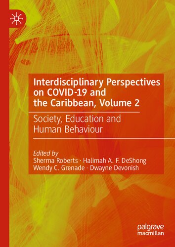 ﻿دیدگاه های بین رشته ای در مورد Covid-19 و کارائیب ، دوره 2: جامعه ، آموزش و رفتار انسان