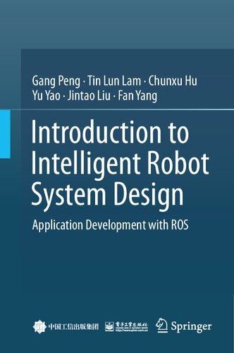 ﻿مقدمه ای بر طراحی سیستم ربات هوشمند: توسعه برنامه با ROS