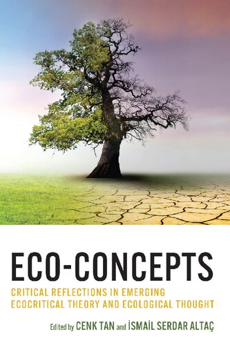 ﻿مفاهیم زیست محیطی: بازتاب های انتقادی در نظریه بوم انتقادی نوظهور و اندیشه بوم شناختی