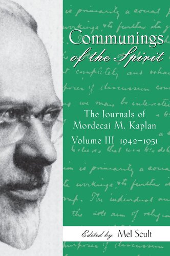 ﻿Communings of the Spirit ، دوره سوم: مجلات Mordecai M. Kaplan ، دوره سوم 1942-1951