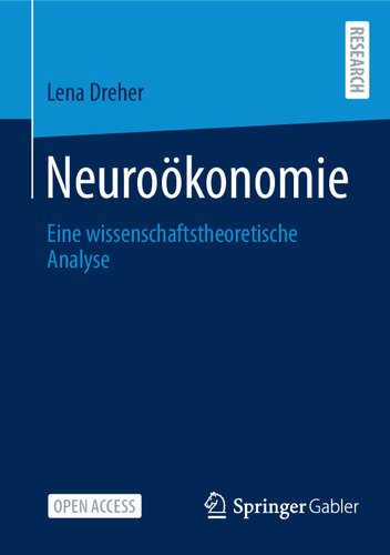﻿Neuroökonomie: eine wissenschaftstheoretische تجزیه و تحلیل (نسخه آلمانی)