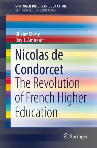 ﻿Nicolas de Condorcet: انقلاب آموزش عالی فرانسه (Springer Briefs in Education)