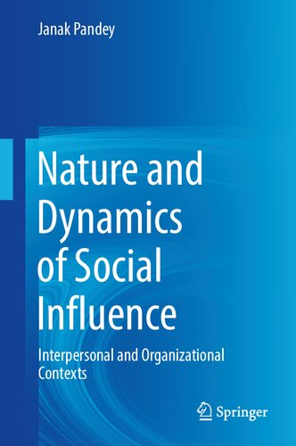 ﻿ماهیت و پویایی نفوذ اجتماعی: زمینه های بین فردی و سازمانی