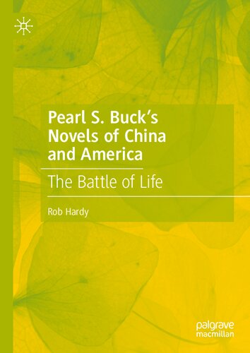 ﻿رمان های چین و آمریکا از پرل اس باک: نبرد زندگی