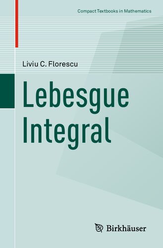 ﻿Lebesgue Integral (کتاب های درسی فشرده در ریاضیات)
