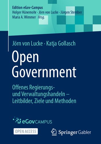 ﻿دولت باز: Offenes Regierungs- und verwaltungshandeln- Leitbilder ، Ziele und Modeen (نسخه EGOV-Campus) (نسخه آلمانی)