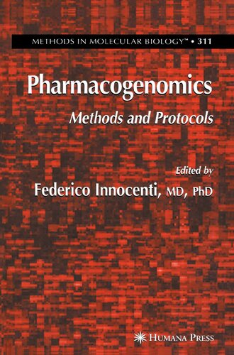 ﻿فارماکوژنومیکس: روش ها و پروتکل ها (روش ها در زیست شناسی مولکولی، 311)