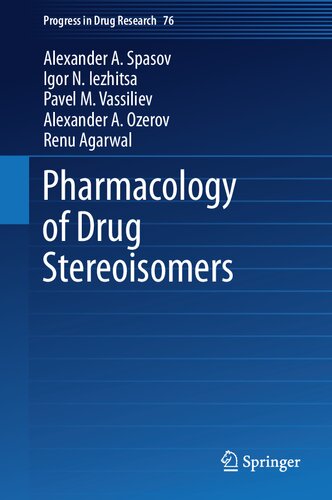 ﻿فارماکولوژی استریوایزومرهای دارویی (پیشرفت در تحقیقات دارویی، 76)