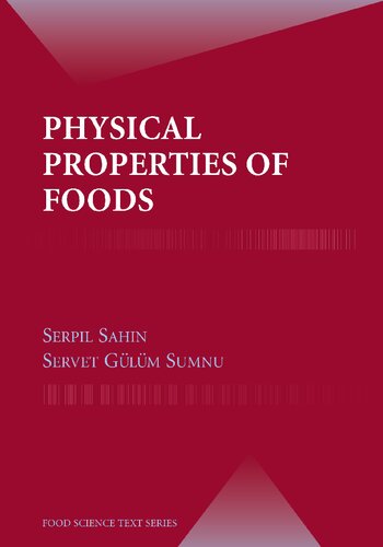 ﻿خواص فیزیکی غذاها (مجموعه متنی علوم غذایی)