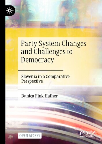 ﻿تغییرات نظام حزبی و چالش‌های دموکراسی: اسلوونی از دیدگاه مقایسه‌ای