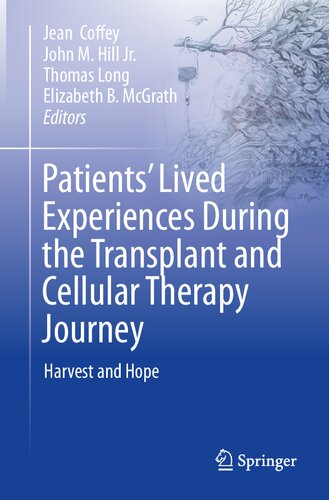 ﻿تجربیات زیسته بیماران در طول سفر پیوند و سلول درمانی: برداشت و امید