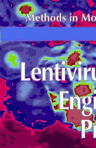 ﻿پروتکل های مهندسی ژن لنتی ویروس (روش ها در زیست شناسی مولکولی)