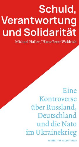 ﻿احساس گناه، مسئولیت و همبستگی. جنجال بر سر روسیه، آلمان و ناتو در جنگ اوکراین