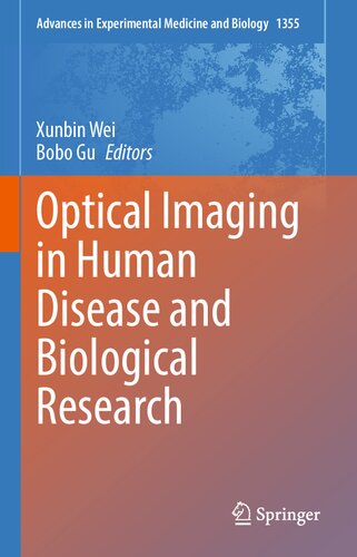 ﻿تصویربرداری نوری در بیماری های انسانی و تحقیقات بیولوژیکی (پیشرفت ها در پزشکی تجربی و زیست شناسی، 1355)