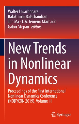 ﻿روندهای جدید در دینامیک غیرخطی: مجموعه مقالات اولین کنفرانس بین المللی دینامیک غیرخطی (NODYCON 2019)، جلد سوم