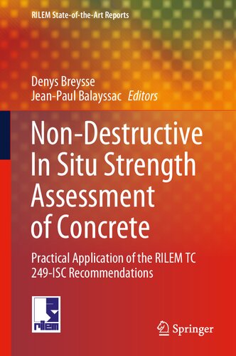 ﻿ارزیابی مقاومت غیر مخرب بتن در محل: کاربرد عملی توصیه‌های RILEM TC 249-ISC (گزارش‌های پیشرفته RILEM، 32)