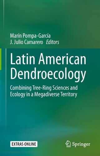 ﻿دندرواکولوژی آمریکای لاتین: ترکیب علوم حلقه درختی و بوم شناسی در قلمروی بسیار متنوع