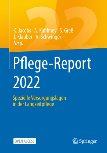 ﻿Pflege-Report 2022: Spezielle Versorgungslagen in der Langzeitpflege (نسخه آلمانی)