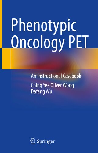 ﻿PET انکولوژی فنوتیپی: کتاب موردی آموزشی